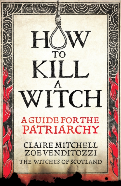 HOW TO KILL A WITCH - Claire|venditozzi Mitchell