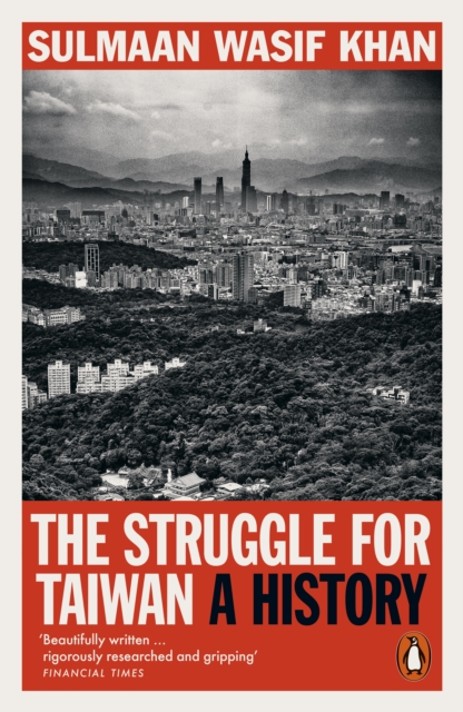 Struggle for Taiwan - Sulmaan Wasif Khan