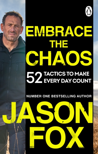 Embrace the Chaos - Jason Fox
