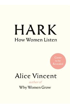 Hark - Alice Vincent