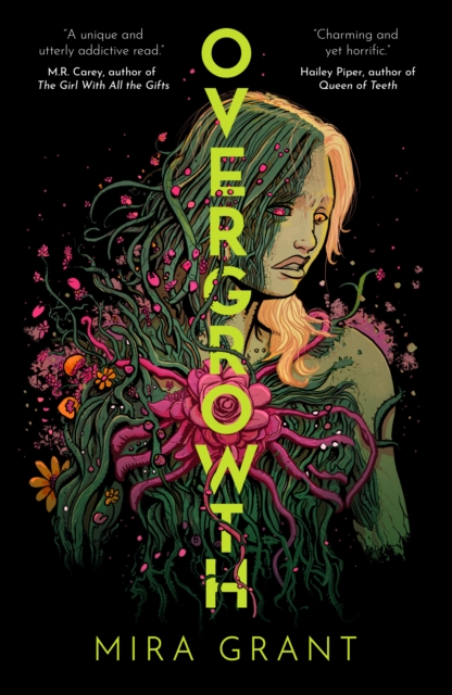 Coperta cărții 'Overgrowth - Mira Grant'