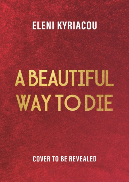 Beautiful Way to Die - Eleni Kyriacou