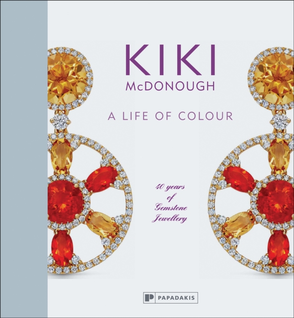 Kiki McDonough: A Life of Colour - Kiki Mcdonough