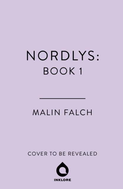 Nordlys: Book One - Malin Falch