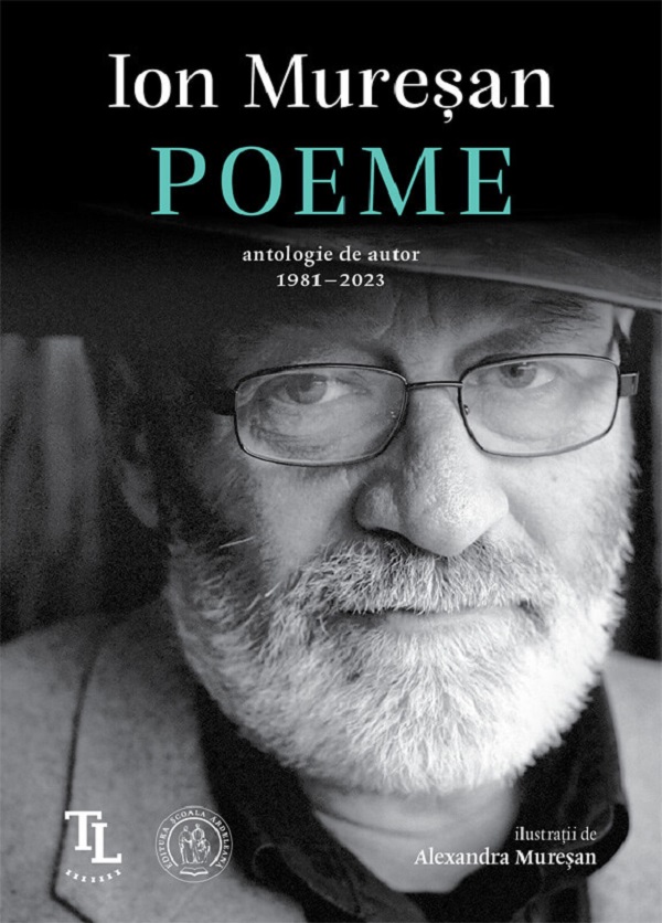 Poeme. Antologie de autor 1981-2023 - Ion Muresan