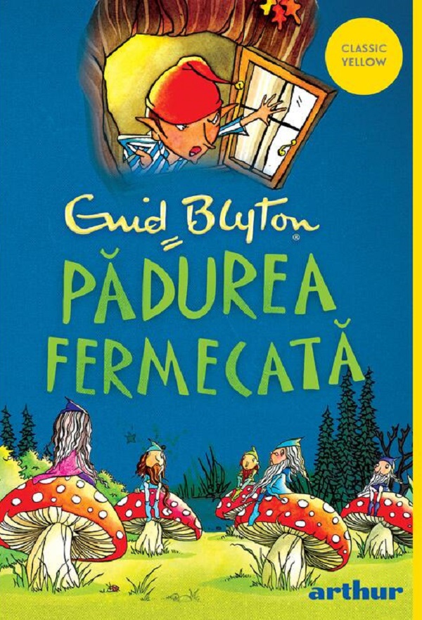 Padurea fermecata - Enid Blyton