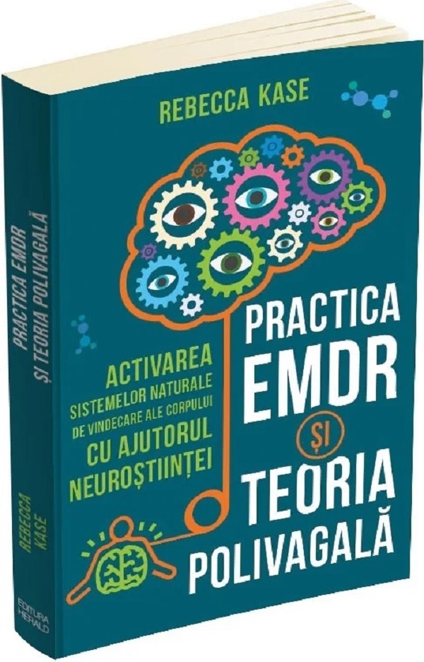 Practica EMDR si Teoria Polivagala - Rebecca Kase