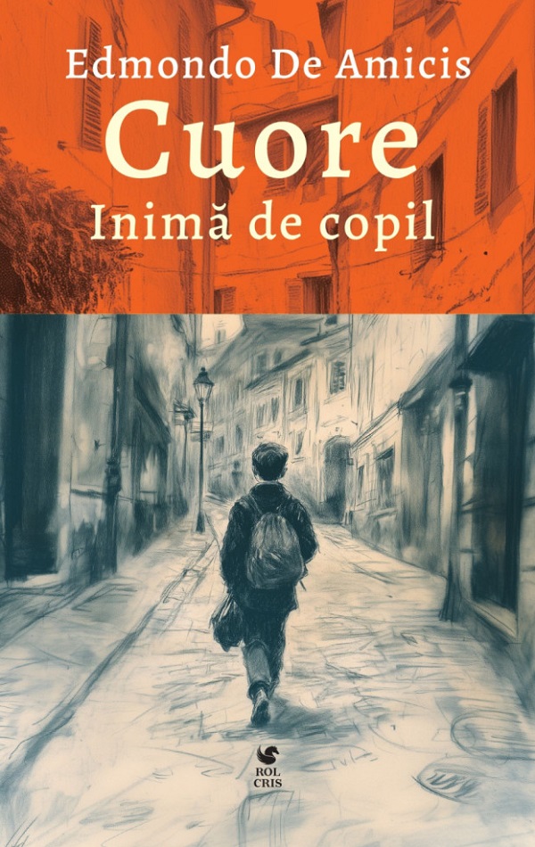 Cuore. Inima de copil - Edmondo De Amicis