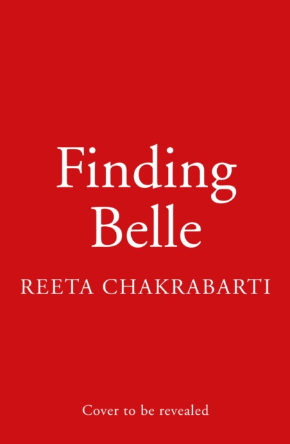 Finding Belle - Reeta Chakrabarti