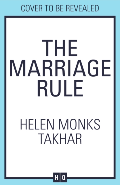 Marriage Rule - Helen Monks Takhar