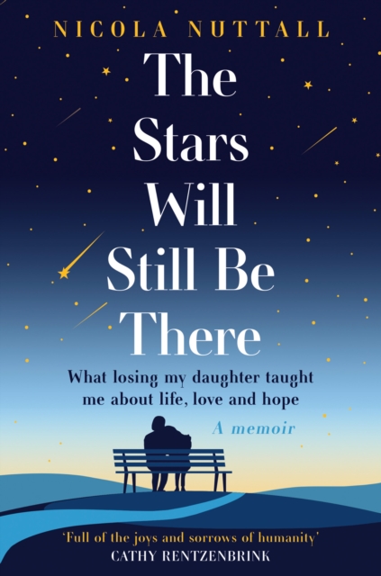 Stars Will Still Be There - Nicola Nuttall