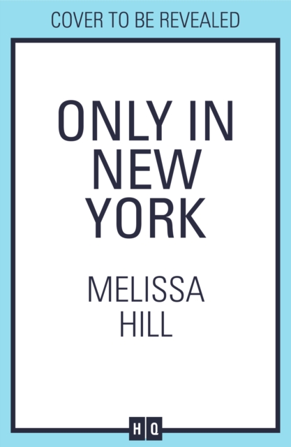 Only in New York - Melissa Hill