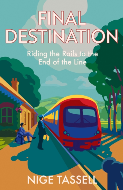 Final Destination - Nige Tassell