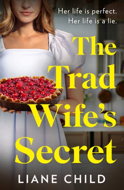 Tradwife’s Secret - Liane Child