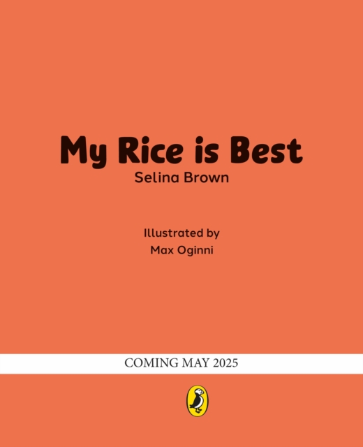 My Rice is Best - Selina Brown