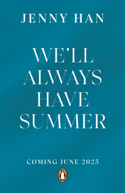 We'll Always Have Summer - Jenny Han