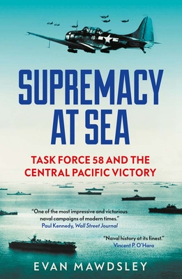 Supremacy at Sea - Evan Mawdsley