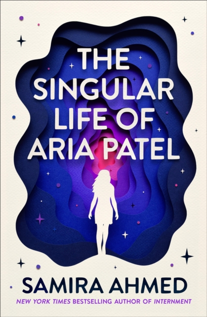 Singular Life of Aria Patel - Samira Ahmed