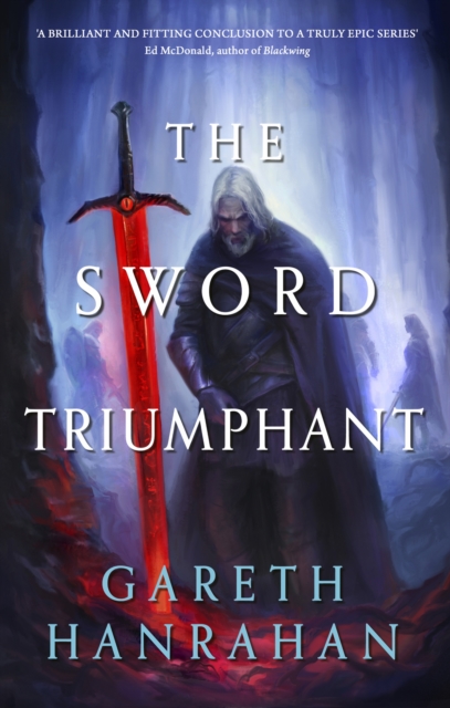 Sword Triumphant - Gareth Hanrahan