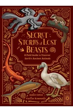 Coperta cărții 'Secret Stories of Lost Beasts - Saskia Gwinn'