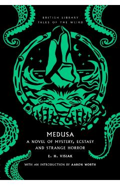 Poza produsului Medusa - E. H. Visiak