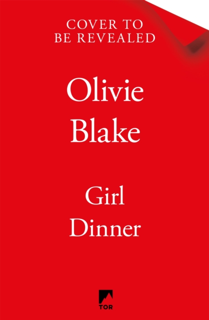 Girl Dinner - Olivie Blake