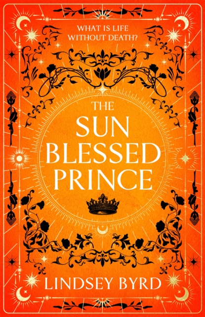 Sun Blessed Prince - Lindsey Byrd