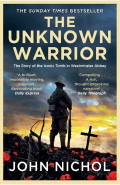 Coperta cărții 'Unknown Warrior - John Nichol'