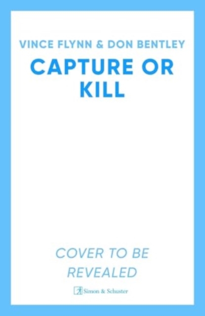 Capture or Kill - Vince|bentley Flynn