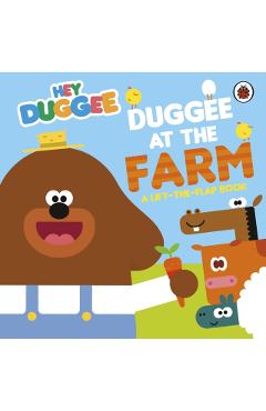 Coperta cărții 'Hey Duggee: Duggee at the Farm -'