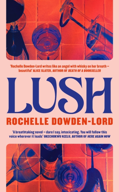 Lush - Rochelle Dowden-lord