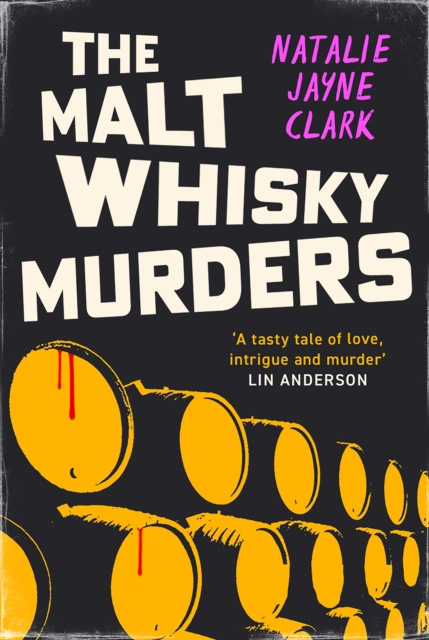 Malt Whisky Murders - Natalie Jayne Clark