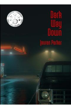 Coperta cărții 'Dark Way Down - Lauren Parker'
