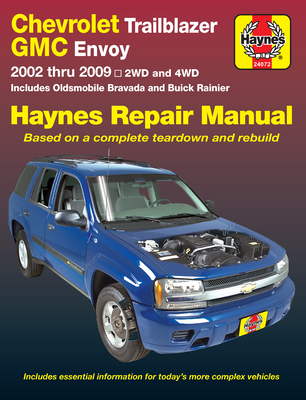 Chevrolet Trailblazer, Trailblazer Ext, GMC Envoy, GMC Envoy XL, Olsmobile Bravada & Buick Ranier with 4.2l, 5.3l V8 or 6.0l V8 Engines (02-09) Haynes - Max Haynes