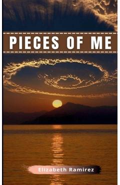 Coperta cărții 'Pieces of Me - Elizabeth Ramirez'