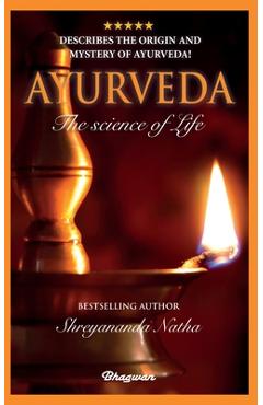 Coperta cărții 'Ayurveda: By bestselling author Shreyananda Natha! - Shreyananda Natha'