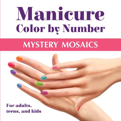 Manicure Color by Number: Mystery Mosaics - 