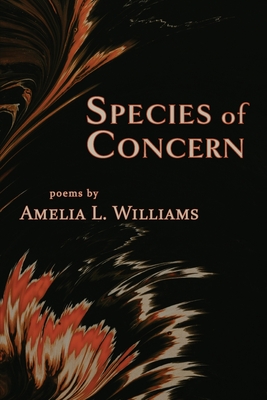 Species of Concern - Amelia L. Williams
