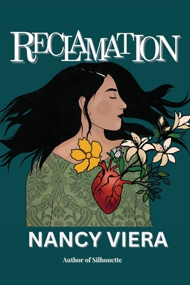 Reclamation - Nancy Viera