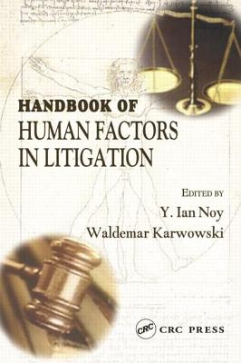 Handbook of Human Factors in Litigation - Y. Ian Noy