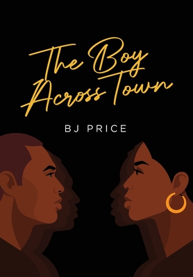 The Boy Across Town - Bj Price