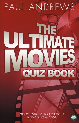 The Ultimate Movies Quiz Book - Paul Andrews