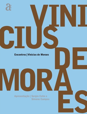 Vinicius de Moraes - Encontros - Vinicius De Moraes