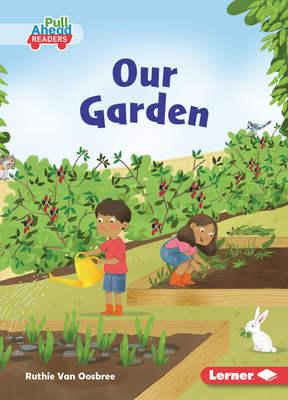 Coperta cărții 'Our Garden - Ruthie Van Oosbree'