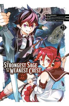 The Strongest Sage with the Weakest Crest 23 -