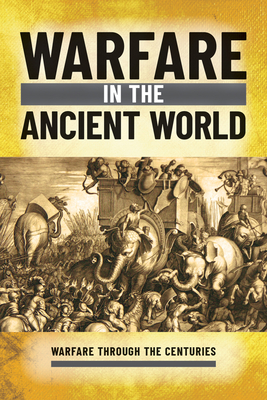 Coperta cărții 'Warfare in the Ancient World - Ian Westwell'