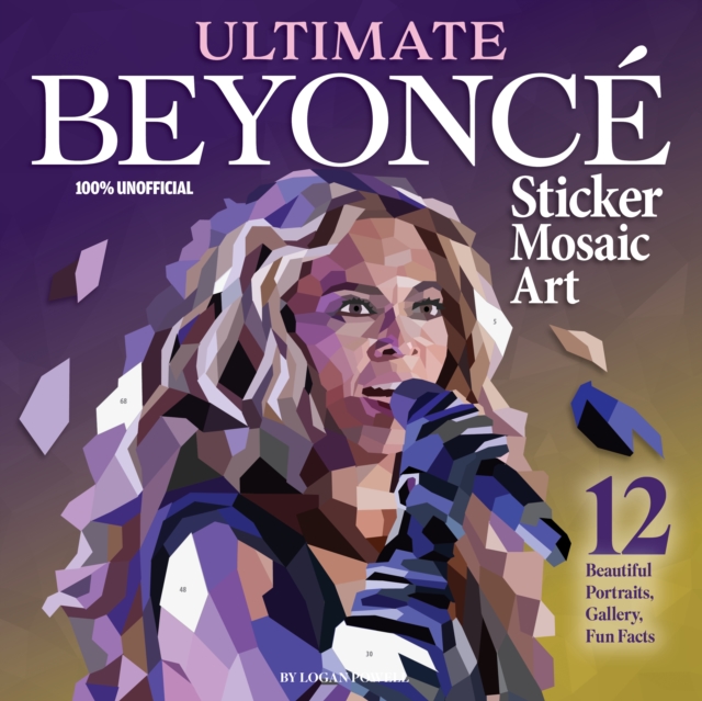 Ultimate Beyonce Sticker Mosaic Art: 12 Beautiful Portraits, Gallery, Fun Facts - Logan Powell