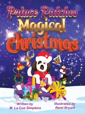 Prince Patches Magical Christmas - Mary La Cue Simpkins