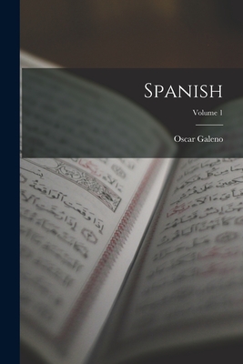 Spanish; Volume 1 - Oscar Galeno