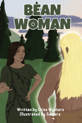 Bean Woman - Criss Wynter
